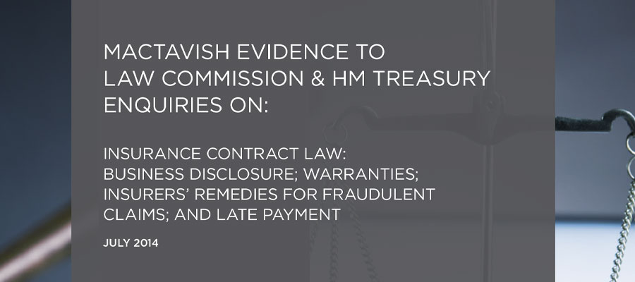 Mactavish Evidence To Law Commission & HM Treasury Enquiries