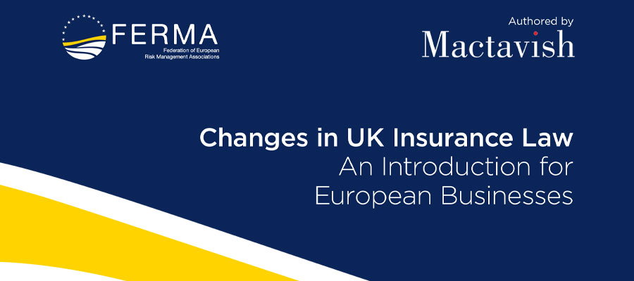 Changes in UK Insurance Law – An Introduction for European Businesses