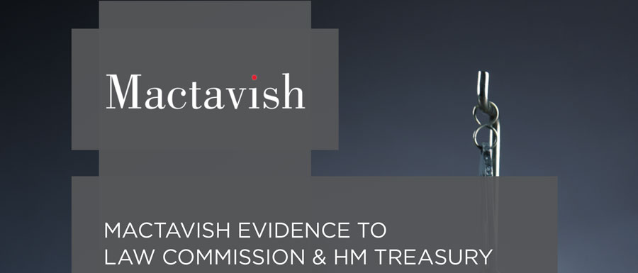 Mactavish Evidence To Law Commission & HM Treasury