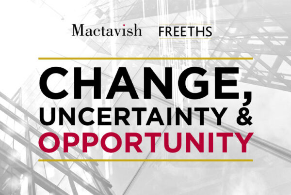 Change, Uncertainty & Opportunity